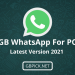 GBWhatsApp for PC | Download and Install Latest Version 2022 for Windows