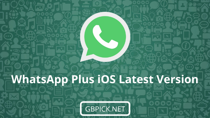 WhatsApp Plus iOS, WhatsApp Plus for iphone, WhatsApp Plus for ipad