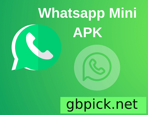 WhatsApp Mini APK
