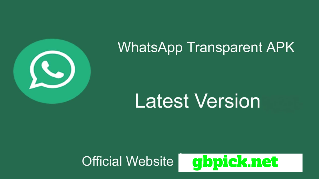 What is WhatsApp Transparent: