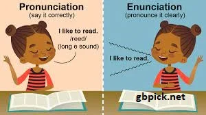 Pronunciation and Enunciation-gbpick.net
