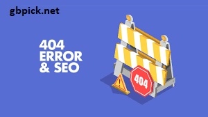 Optimize Your 404 Error Page-gbpick.net