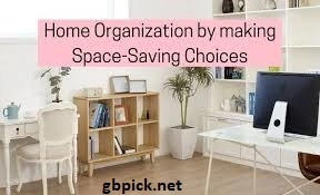 Space-saving and Organization-gbpick.net