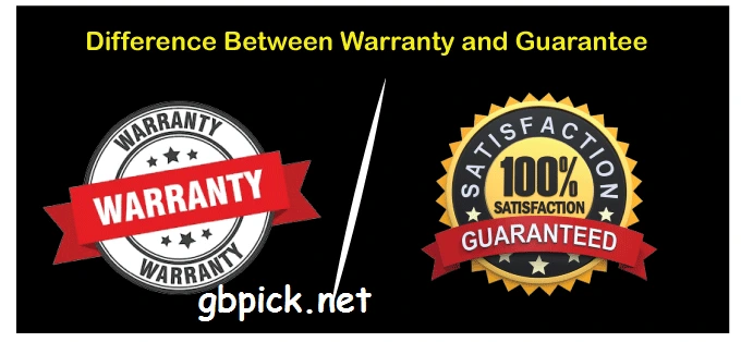 Warranty and Guarantee: