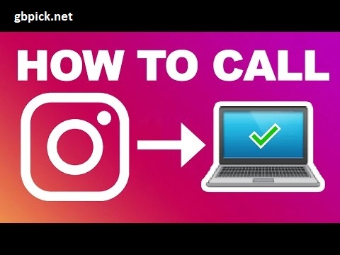 How Do I Unsend a Video Call on Instagram?-gbpick.net