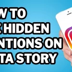 How to Discover Hidden Mentions on Instagram Stories