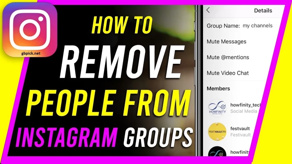 How to Remove Someone from an Instagram Group-gbpick.net