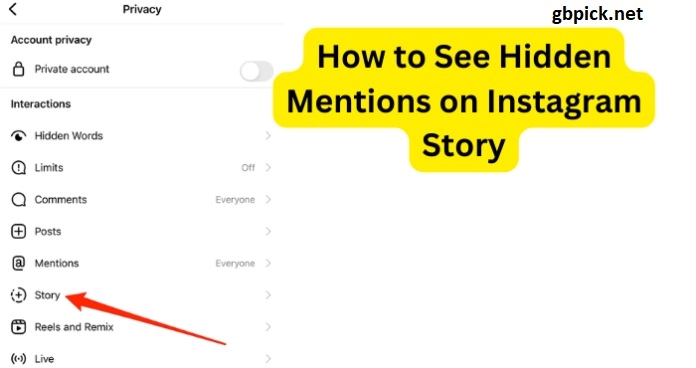 How to See Hidden Mentions on Instagram Story-gbpick.net