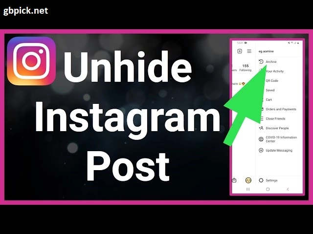 How to Unhide Someone's Posts on Instagram-gbpick.net