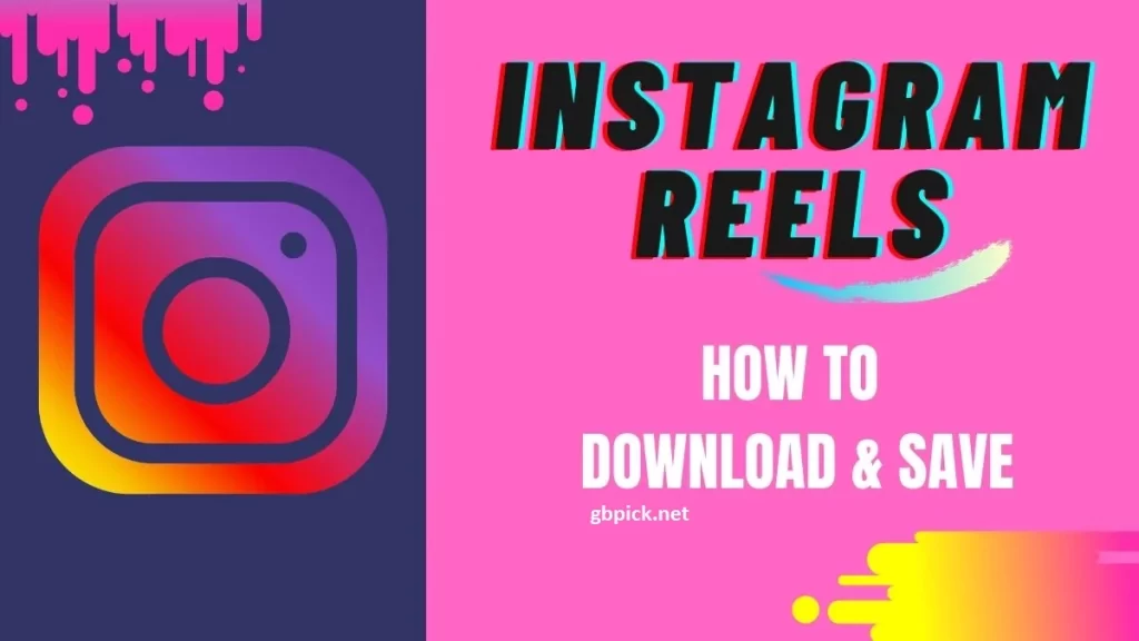 Instagram Reels Download-gbpick.net