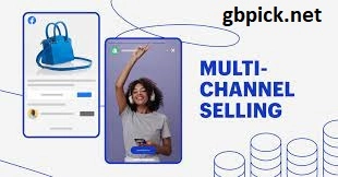 Multi-Channel Selling-gbpick.net