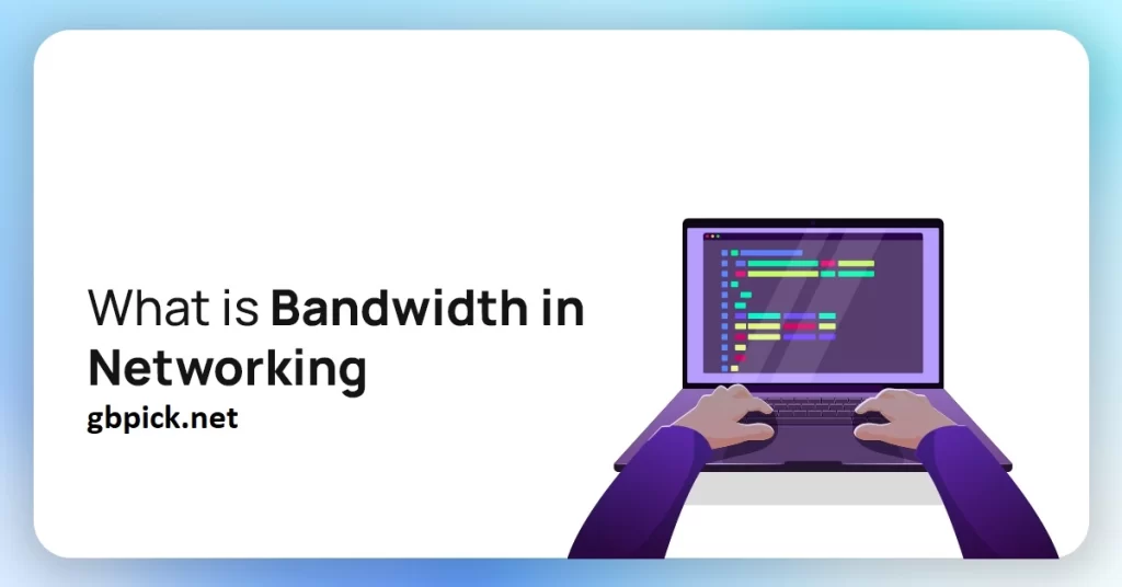 Network Bandwidth-gbpick.net